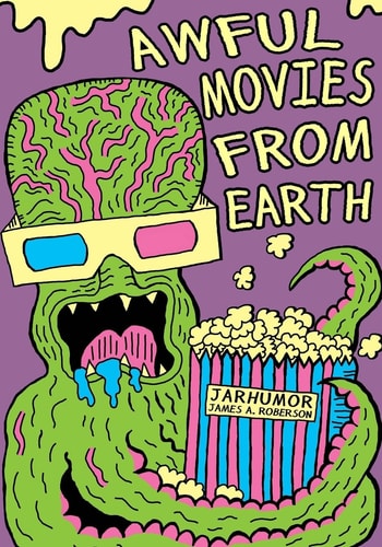 Awful Movies From Earth