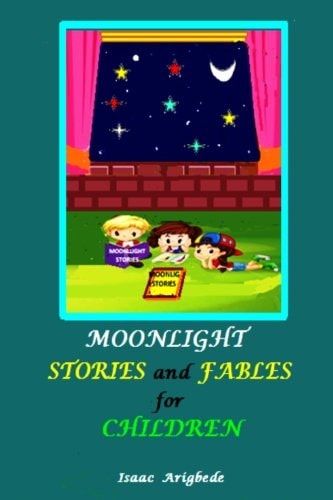Moonlight Stories and Fables for Children