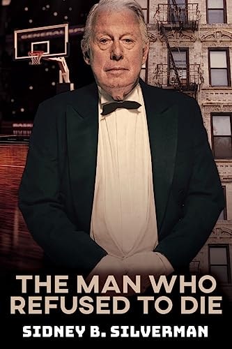 The Man Who Refused To Die