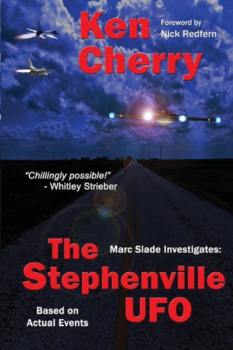 Marc Slade Investigates The Stephenville UFO