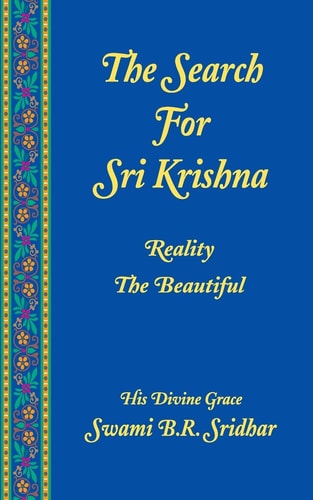 Search For Sri Krishna Reality The Beautiful