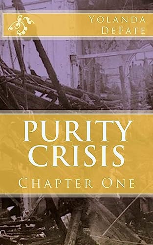 Purity Crisis Chapter One