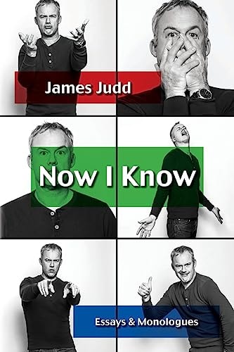 Now I Know Essays & Monologues