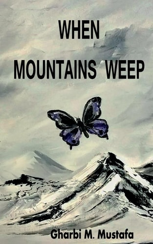 When Mountains Weep