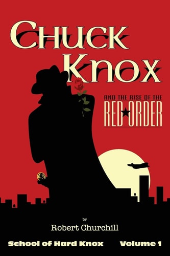 Chuck Knox The Rise of the Red Order