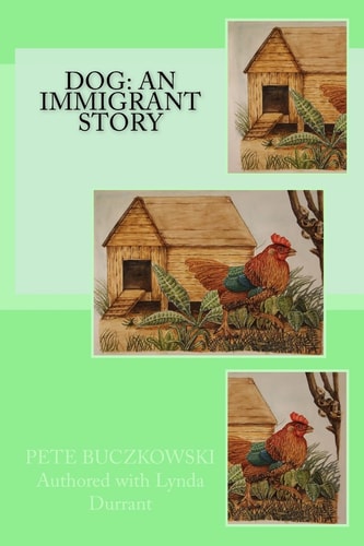 Dog An Immigrant Story
