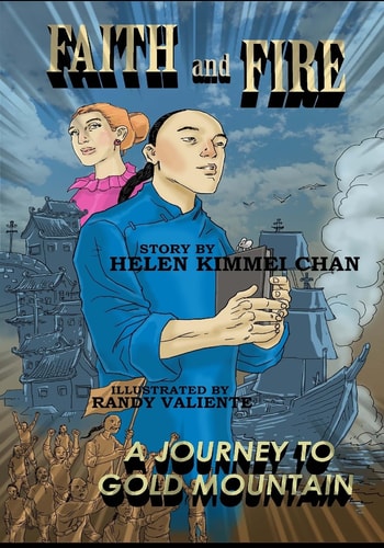 FAITH and FIRE Journey to Gold Mountain