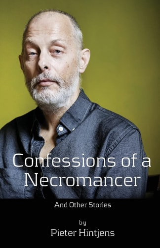 Confessions of a Necromancer And Other Stories