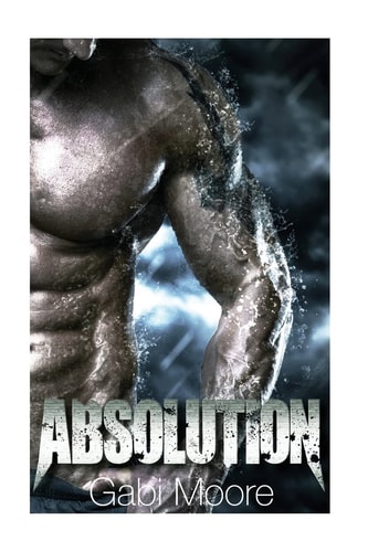 Absolution - a Bad Boy Romance Novel