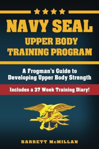 Navy SEAL Upper Body Training Program