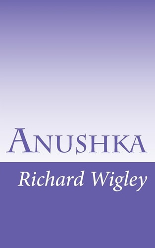 Anushka The Search for a Name