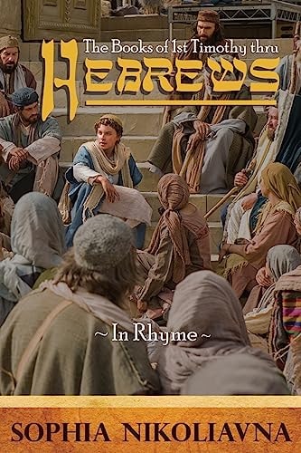 I Timothy Thru Hebrews