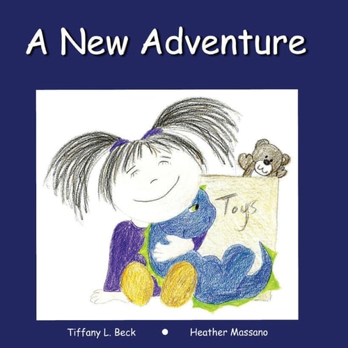 A New Adventure This Comforting Heartfelt Rhyming Story Helps Your Little Ones Get Ready for Something New; No Matter How Big Or Little a Change Might Be, Enjoying Their New Adventure Is the Key