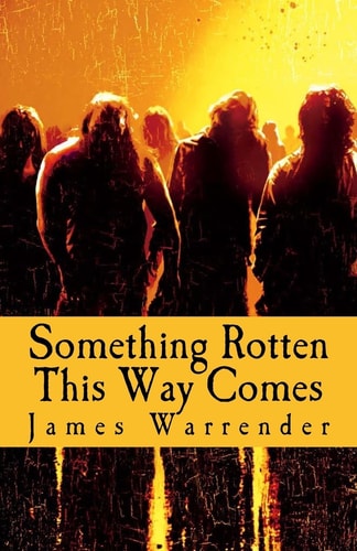Something Rotten This Way Comes