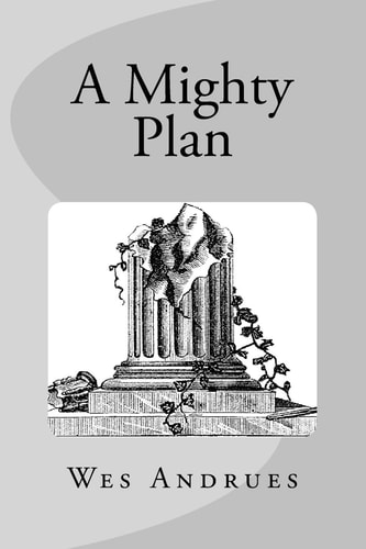 A Mighty Plan