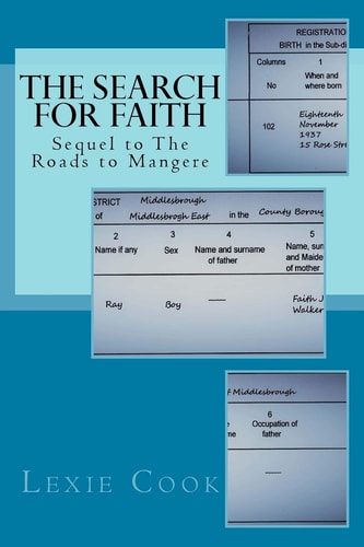 The Search for Faith Sequel to The Roads to Mangere