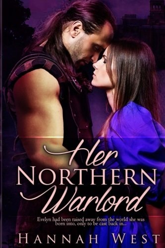 Her Northern Warlord Book Three of the Norman Lords Series