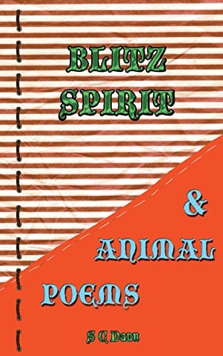 Blitz Spirit and Animal Poems