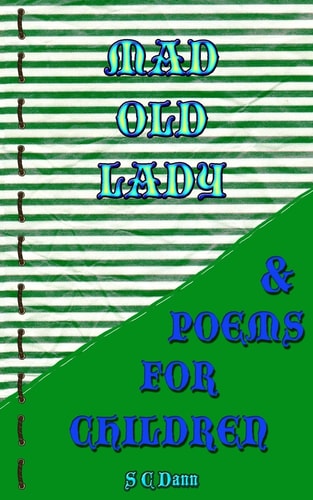 Mad Old Lady and Children's Poems