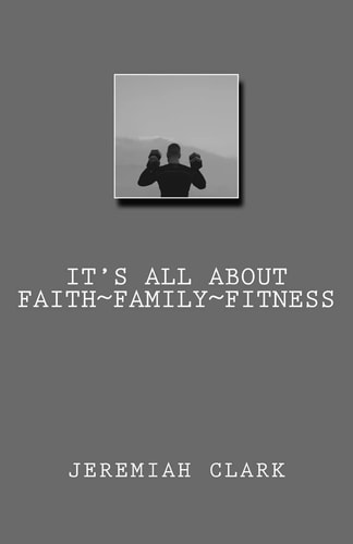 It's All about Faith, Family and Fitness