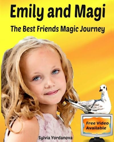 Emily and Magi The Best Friends Magic Journey