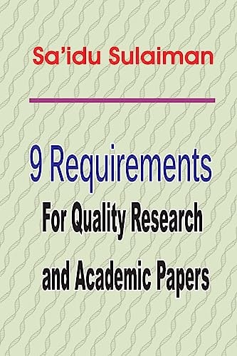 9 Requirements for Quality Research and Academic Papers