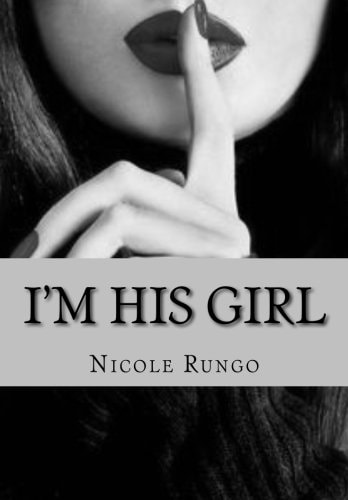 I`m His Girl I Am All Yours