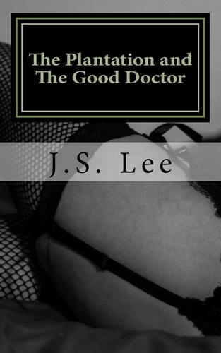 The Plantation (Complete Series) and The Good Doctor (Complete Series)