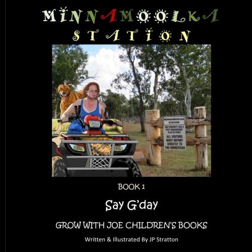 Say G'day Minnamoolka Station - Grow With Joe Children's Books