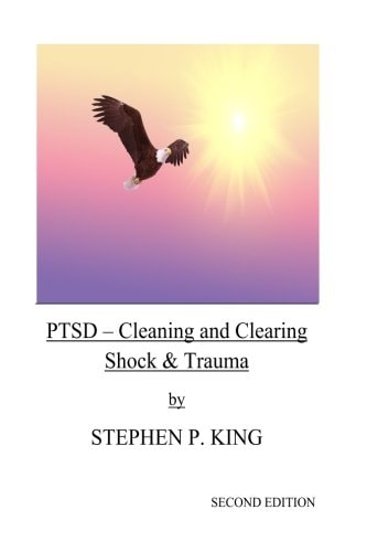 Ptsd Cleaning and Clearing Shock & Trauma