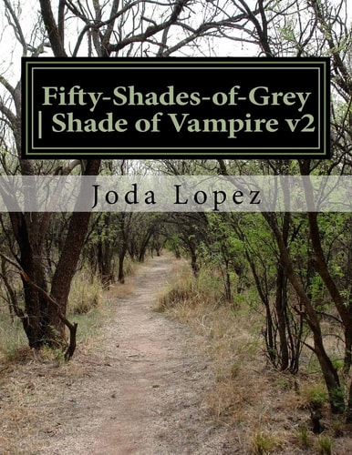 Fifty-Shades-of-Grey Shade of Vampire Fifty-Shades-of-Grey Shade of Vampire V2
