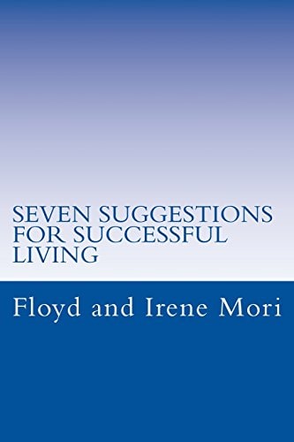 Seven Suggestions For Successful Living Live Up To Your Potential