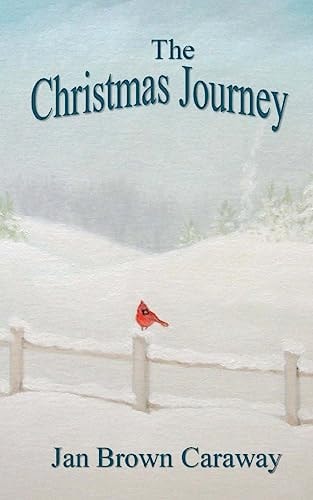 The Christmas Journey A Novel