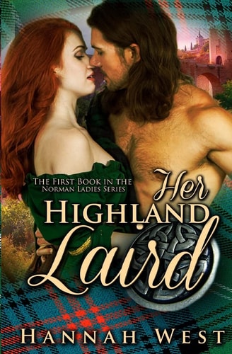 Her Highland Laird Book One of the Norman Ladies Series