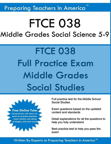 FTCE 038 Middle Grades Social Science 5-9 038 FTCE Social Science 5-9