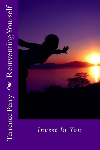 Reinventing Yourself Invest In You
