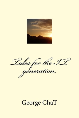 Tales for the IT Generation