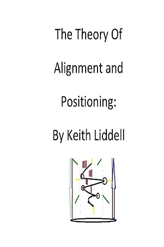 Theory of Arrangement and Positioning : An Explanative Treatise of Cosmic Origin