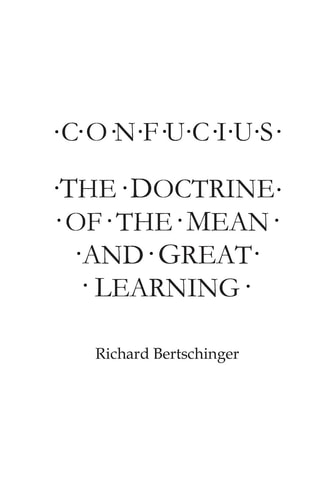 Confucius The Doctrine of the Mean and Great Learning