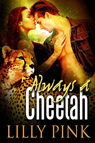 Always a Cheetah