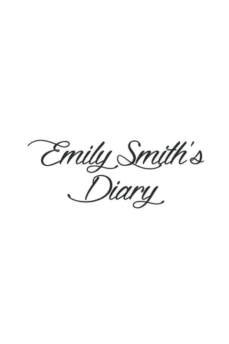 Emily Smith's Diary