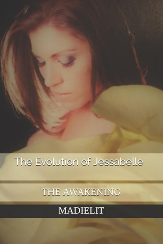 The Evolution of Jessabelle The Awakening