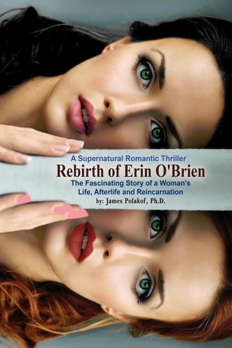 Rebirth of Erin O'Brien Fascinating Life, Afterlife & Reincarnation