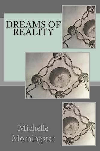Dreams of Reality