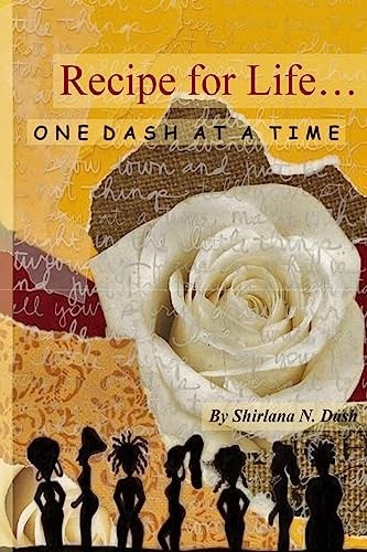 A Recipe for Life One Dash at a Time