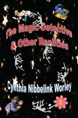 The Magic Detective and Other Realities