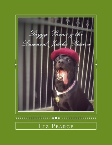 Doggy Bonar and the Diamond Jubilee Return An Olympic Adventure