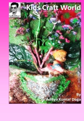 Kids Craft World Simple Imaginations, Amazing Creations