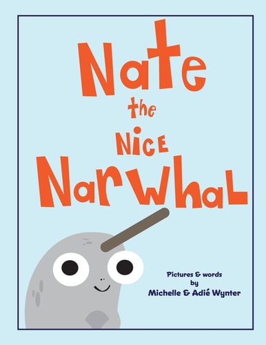 Nate the Nice Narwhal