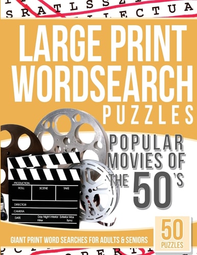 Large Print Wordsearches Puzzles Popular Movies of The 50s Giant Print Word Searches for Adults and Seniors